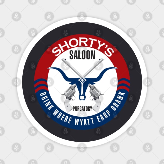 Shorty's 2 Magnet by Purgatory Mercantile